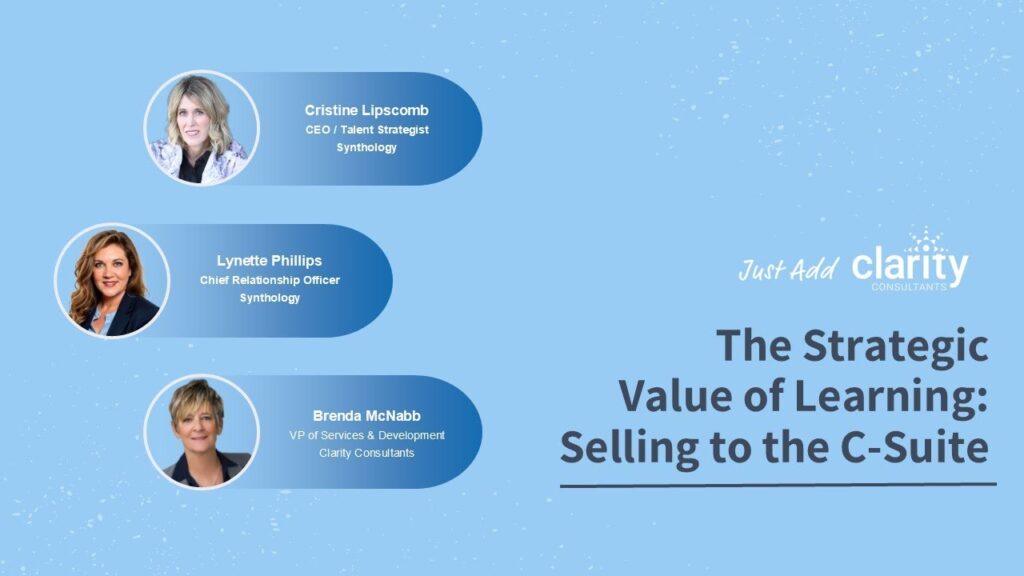 Slide featuring headshots and titles of Cristine Lipscomb, Lynette Phillips, and Brenda McNabb, with the title "The Strategic Value of Learning: Selling to the C-Suite.